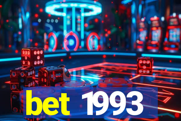 bet 1993